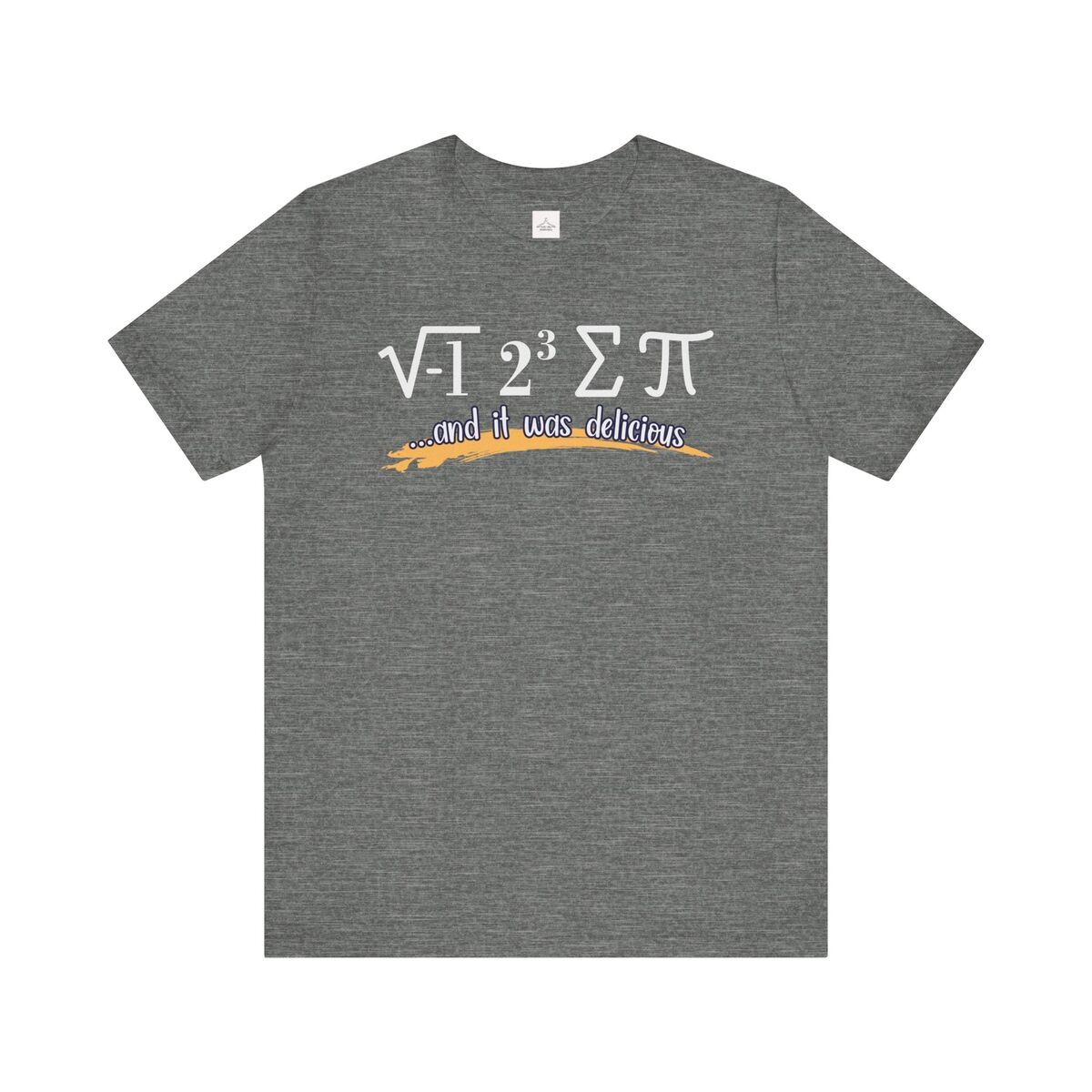 I Ate Some Pie And It Was Delicious Math Unisex Jersey Short Sleeve Tee