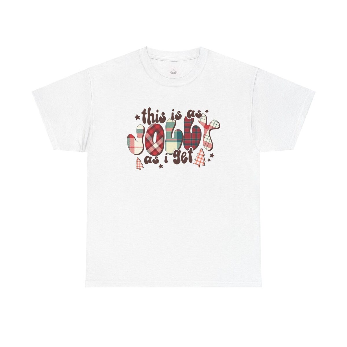 This Is As Jolly As I Get Christmas Plaid Unisex Heavy Cotton Tee